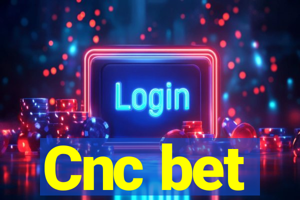 Cnc bet